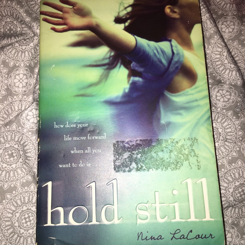 Hold Still, Nina LaCour.